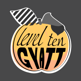 Level 10 Gyatt T-Shirt