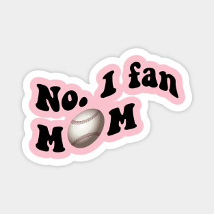 No. 1 fan MOM. Base ball Mom design Magnet