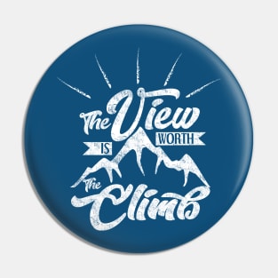The View Is Worth The Climb Vintage Style Typography Pin