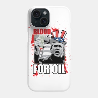 Blood for OIL Phone Case