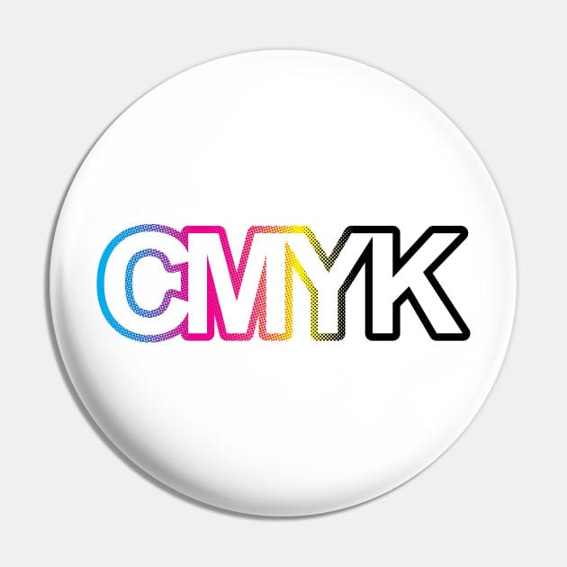 CMYK Gradient Halfotne Pin by KevinWillms1