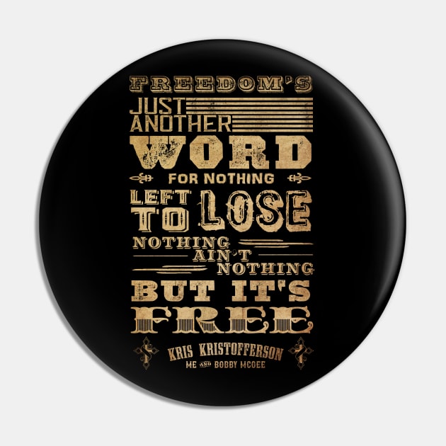 Me And Bobby McGee Inspired Lyrics Design Pin by HellwoodOutfitters