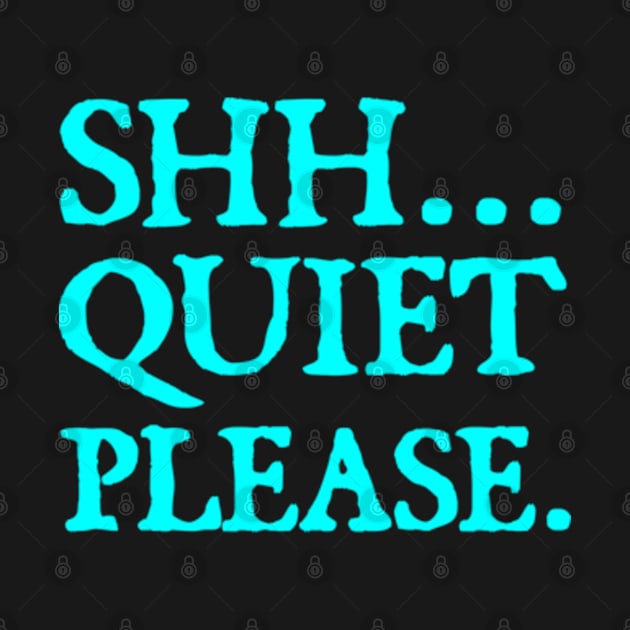 Shh... Quiet Please | Quotes by  hal mafhoum?