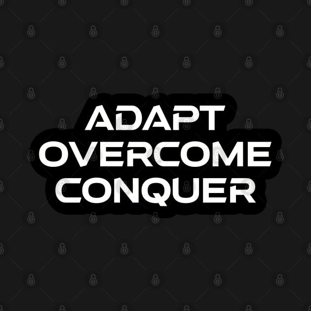 Adapt Overcome Conquer Motivational Navy Seal Quote by Cult WolfSpirit 