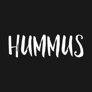 HUMMUS T-Shirt