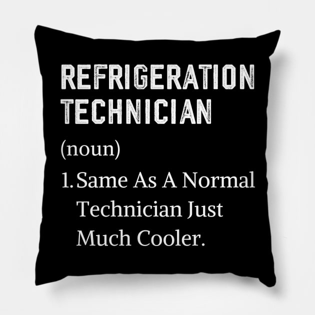Refrigeration Technician Vintage Definition Refrigeration Pillow by Printopedy