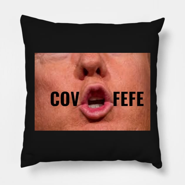 COVFEFE Funny Donald Trump Saying Words Facemask Political Humor Pillow by gillys