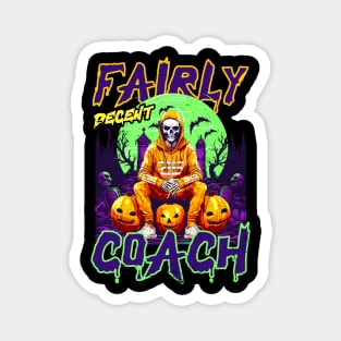 Halloween Coach Shirt | Fairly Decent Coach Skeleton Magnet