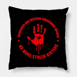 #MMIW (Murdered and Missing Indigenous Women) 4 Pillow