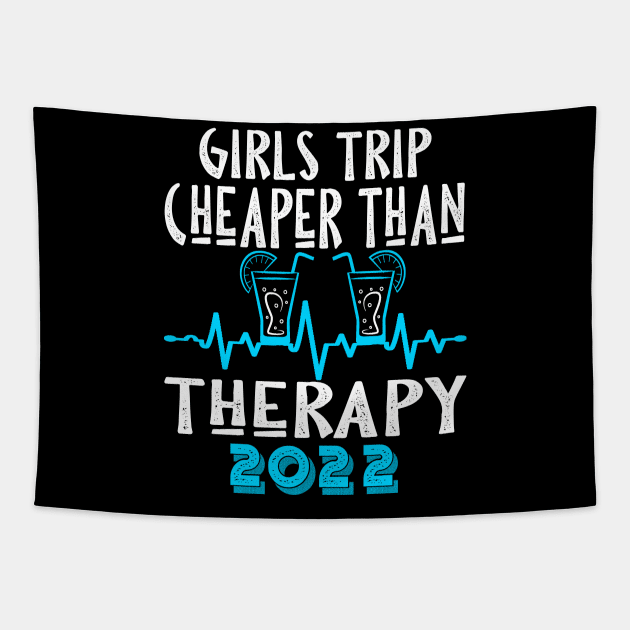 girls trip cheaper than therapy 2022/2023 Tapestry by Darwish