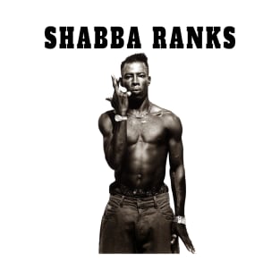 Shabba Ranks Jamaican 90s Dancehall General Jah Rastafari vintage Graphic Tee Hip Hop Poster vintage design, Singer TShirt Sweatshirt T-shirt LTL12 T-Shirt