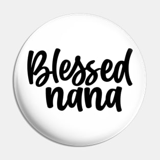 Blessed NANA Pin