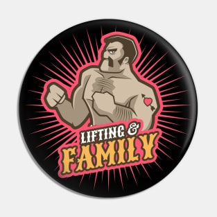 LIFTING AND FAMILY - true passions Pin