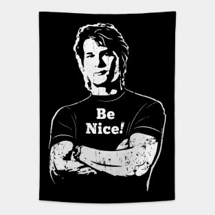 Roadhouse Be Nice! (white print) Tapestry