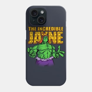 The Incredible Jayne Phone Case