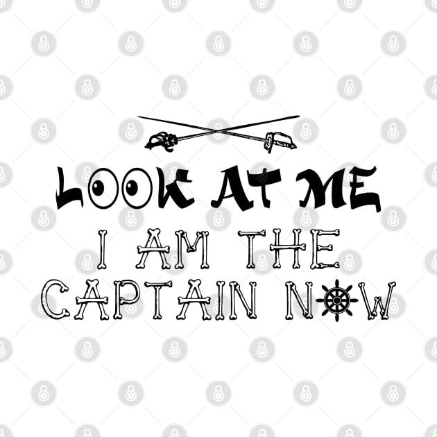 Look at me I am the captain now by NotoriousMedia