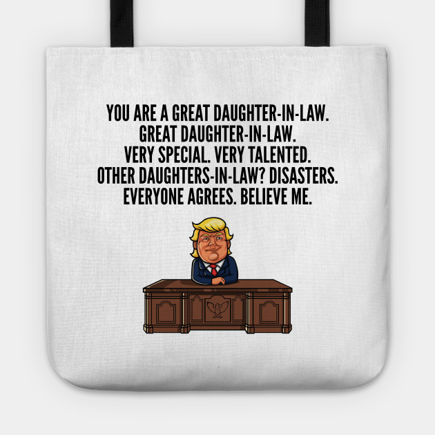 Great Daughter In Law Trump Funny Daughter In Law Gift Tote