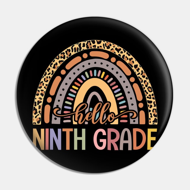 Hello Ninth Grade Leopard Rainbow Back To School Pin by nakaahikithuy