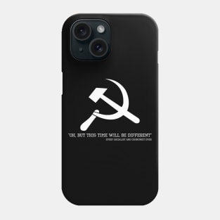 Liberal SJW Communists & Socialists On Commumism & Socialism Phone Case