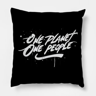 One Planet, One People - mankind is one family Pillow