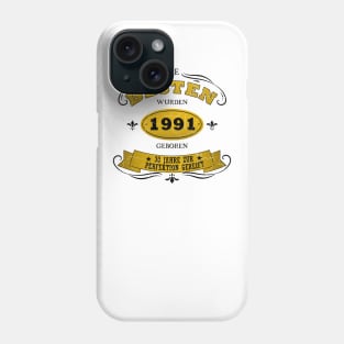 Geburtstag 1991 30 Jahre alt Phone Case