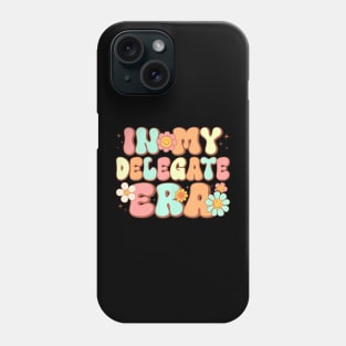 Groovy in My Delegate Era Delegate  Retro Phone Case