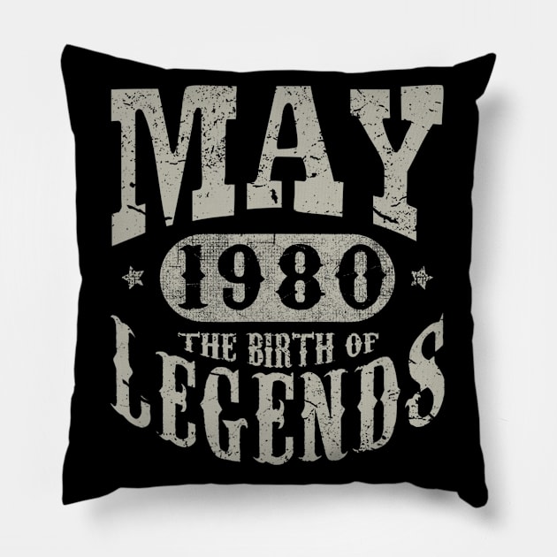 39 Years 39th Birthday May 1980 Birth of Legend Pillow by bummersempre66