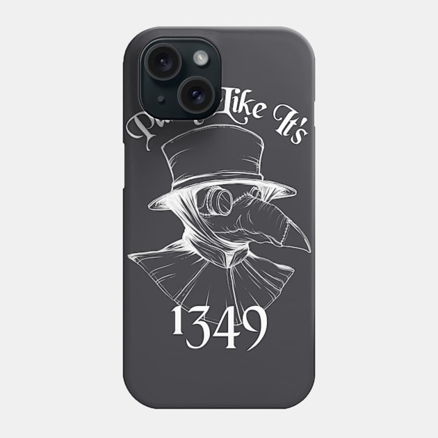 Party with the Plague Doctor - White Phone Case by Spirit_Flyswatter