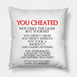 You Cheated Pillow