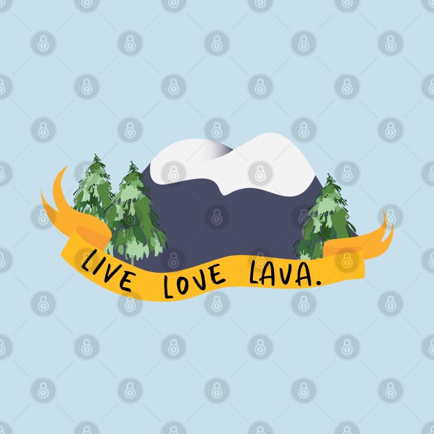 Live Love Lava by NMC Design