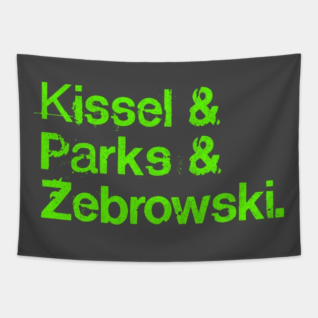 Kissel Parks And Zebrowski - Grunge Typographic Tribute Design Tapestry by DankFutura