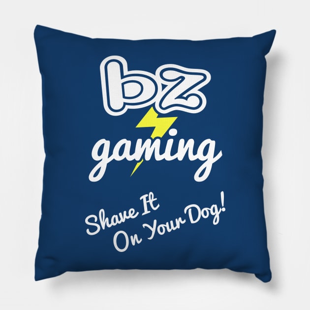 BZ Gaming Logo - Shave It! Pillow by borkandzim