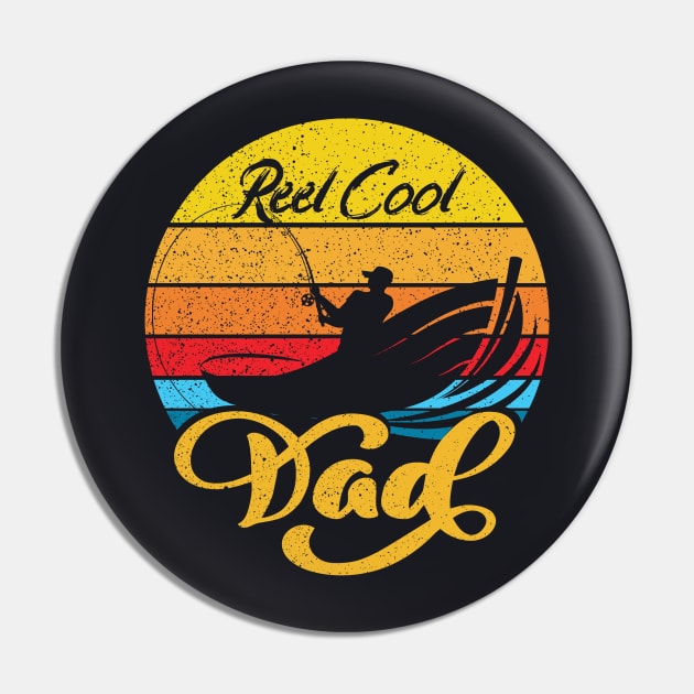 Reel Cool Dad Father's Day Pin by DARSHIRTS