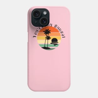 YOU´RE MY SUNSET Phone Case