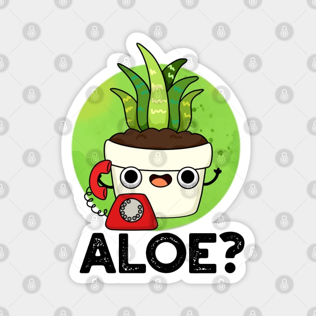 Aloe Cute Aloe Vera Plant PUn Magnet by punnybone