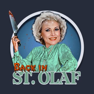 Rose Nylund - Back in St. Olaf T-Shirt