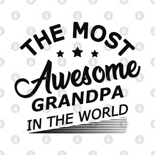 Grandpa - World's most awesome grandpa by KC Happy Shop