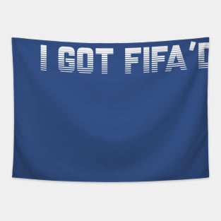 I Just Got Fifa’d Tapestry