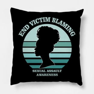 End Victim Blaming: It's Not Their Fault (Sexual Assault Awareness) Pillow