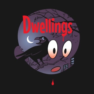 Dwellings T-Shirt