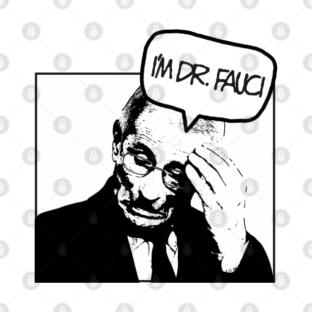 Dr. Fauci Facepalm by adriennfarkas