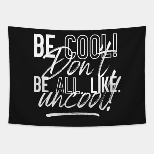 Be Cool - Countess Luann RHONY White Print Tapestry