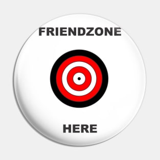 Friendzone Pin