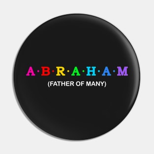 Abraham - Father of Many Pin