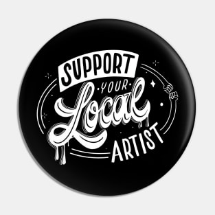 Support your local artist. Pin