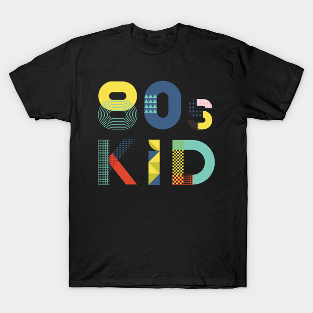 80s kid - 80s Kid - T-Shirt