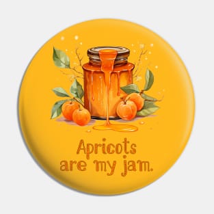 Apricots are My Jam Pin