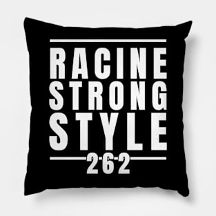 RACINE STRONG STYLE Pillow