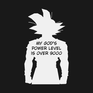 Dragon Ball Z Goku My God's power level is over 9000 T-Shirt