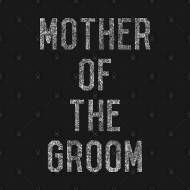 Mother of the Groom by Flippin' Sweet Gear